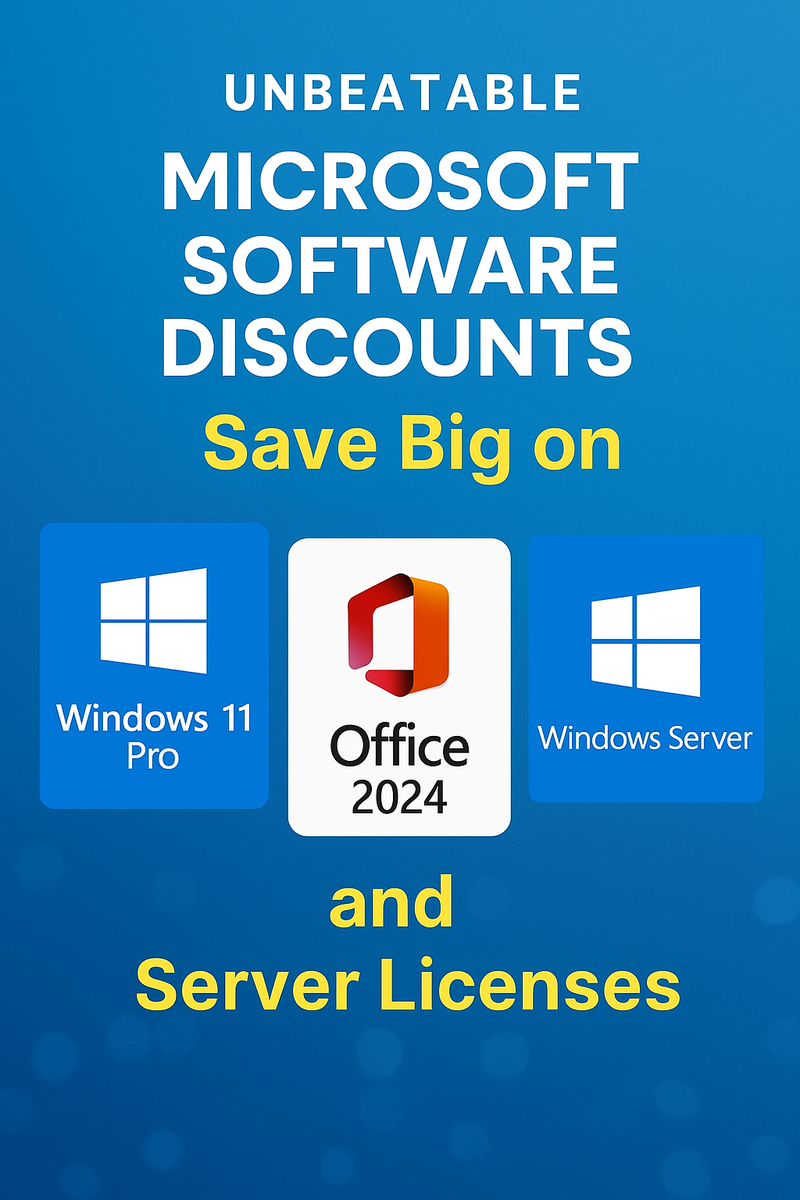 Unbeatable Microsoft Software Discounts - Save Big on Windows 11 Pro, Office 2024, and Server Licenses - Trustedtechglobal